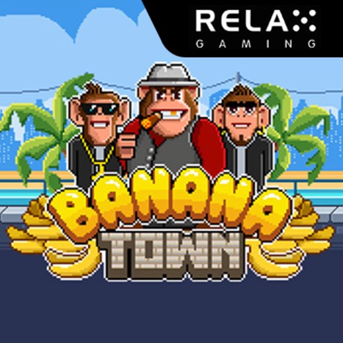 Banana Town